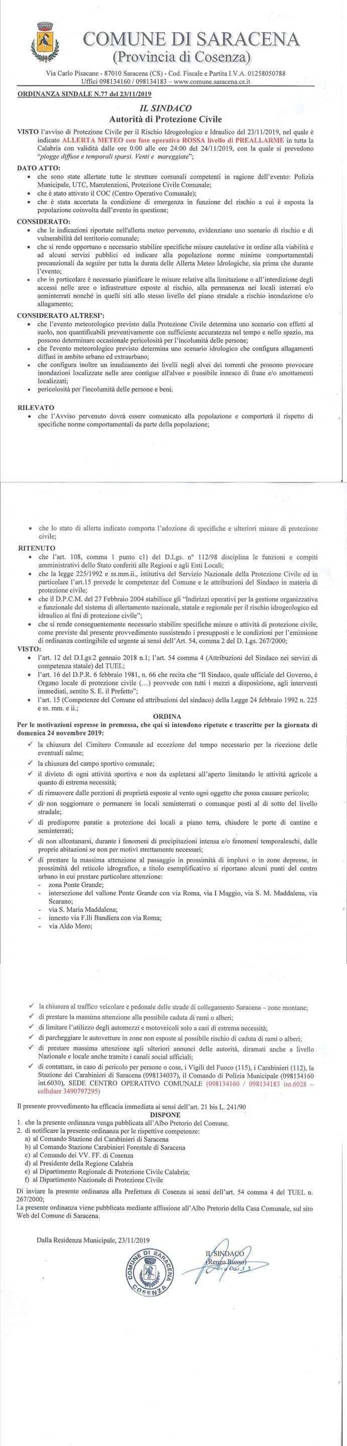 Provvedimenti a tutela della pubblica incolumità per la giornata di Domenica 24 Novembre 2019. Si invita ad osservare la presente ordinanza sindacale. Attivato il Coc in forma ridotta.